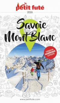 Guide Savoie Mont-blanc 2026 Petit Futé (2026)