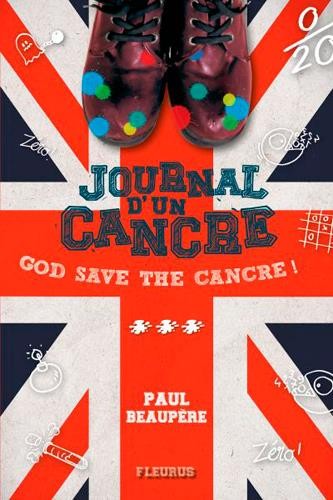 Le journal d'un cancre, Tome 3 - God Save the Cancre !