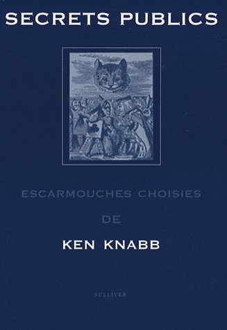 Secrets publics: Escarmouches choisies