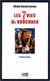 7 VIES DR KOUCHNER VERS LONGUE