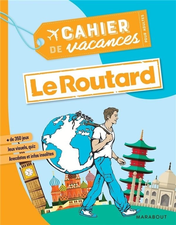 Cahier de vacances pour adultes 2019 - Le routard