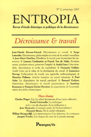 Entropia, N° 2, printemps 2007 : Décroissance & travail