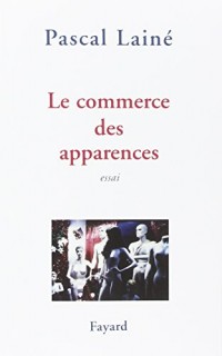 Le commerce des apparences