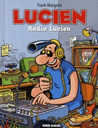 Lucien, Tome 3 : Radio Lucien