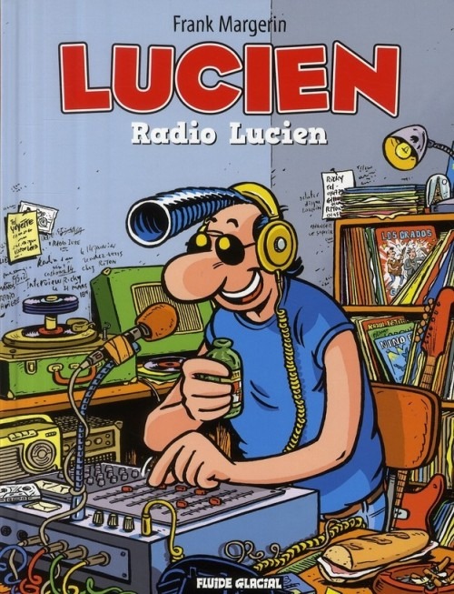 Lucien, Tome 3 : Radio Lucien