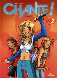 Chante !, Tome 1 : Premiers pas