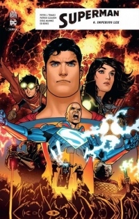 Superman Rebirth, Tome 6 : Imperius Lex
