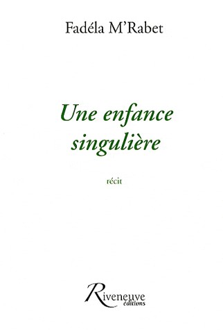UNE ENFANCE SINGULIERE