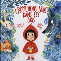 Promenons-nous dans les bois