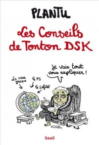 Les Conseils de Tonton DSK