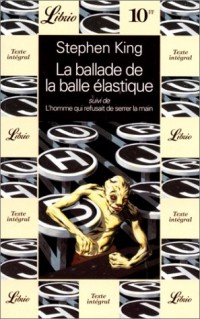 La Ballade de la balle élastique