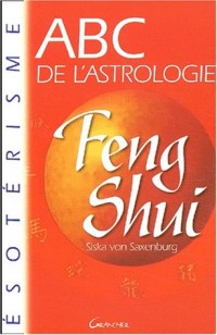 ABC de l'astrologie du Feng Shui