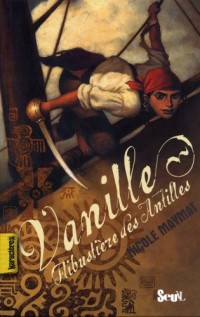 Vanille : Flibustière des Antilles