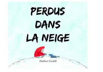 Perdus Dans la Neige
