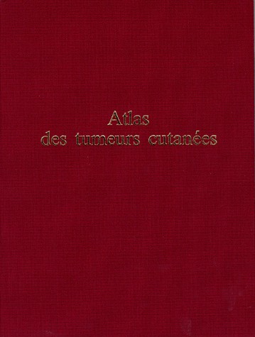 Atlas des tumeurs cutanées