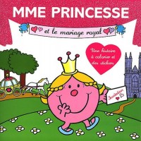 Madame princesse et le mariage royal