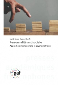 Personnalité antisociale: Approche dimensionnelle et psychométrique