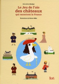 Le Jeu de l'oie des châteaux qui racontent la France