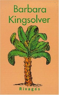 Coffret Barbara kingsolver. L'Arbre aux haricots et Les cochons au paradis