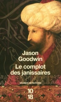 COMPLOT DES JANISSAIRES