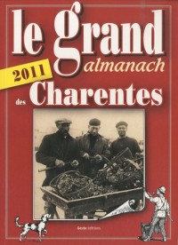 Le grand almanach des Charentes 2011