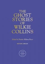 The Ghost Stories of Wilkie Collins