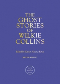 The Ghost Stories of Wilkie Collins