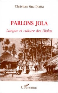 Parlons jola: Langue et culture