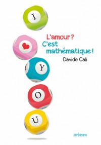 L'amour ? C'est mathématique !