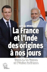 La france et l inde des origines a nos jours: TOME 4 LA FRANCE ET L UNION INDIENNE