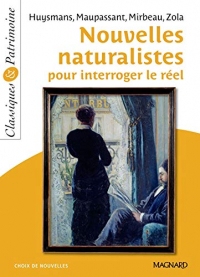 Nouvelles naturalistes pour interroger le réel - Classiques et Patrimoine (Classiques & Patrimoine)