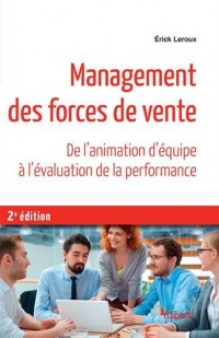 Management de la force de vente - De l'animation d'équipe à l'évaluation de la performance