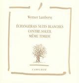 Echangerais nuits blanches contre soleil même timide