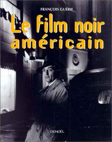 Le film noir américain