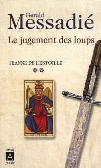 Jeanne de l'Estoille, Tome 2 : Le jugement des loups