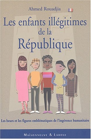 Les enfants illégitimes de la République