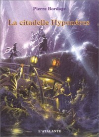 Guerriers du silence 3 - La Citadelle hyponeros