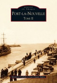 Port-la-Nouvelle - Tome II
