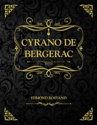 Cyrano de Bergerac: Edmond Rostand Collège Lycée