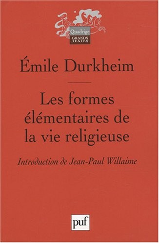 Les formes élementaires de la vie religieuse (6e éd.)