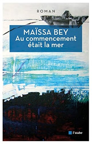 Au commencement était la mer