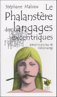 La Phalanstère des langages excentriques