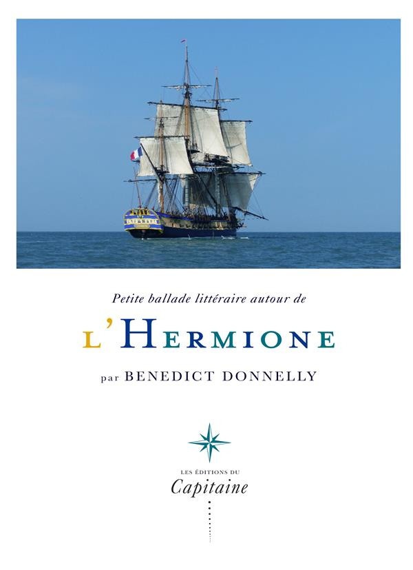 Petite ballade littéraire autour de l'Hermione