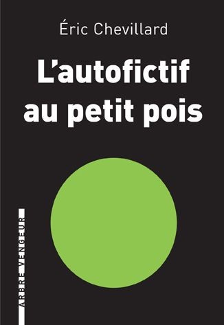 LAutofictif au petit pois