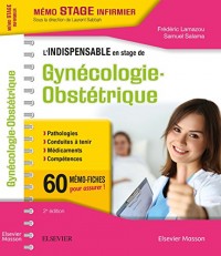 L'indispensable en stage de Gynécologie-Obstétrique: Nouvelle présentation