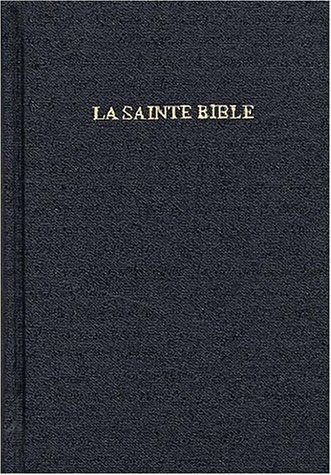 La Sainte Bible version Louis Segond 1910