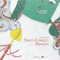 Le Chevalier Saint Georges et le Dragon