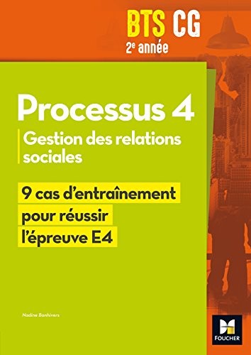 Réussir l'épreuve - PROCESSUS 4 BTS CG 1re et 2e années - Éd. 2017 - Manuel élève