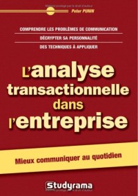 L'analyse transactionnelle dans l'entreprise