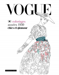 VOGUE: 90 coloriages chics et glamour